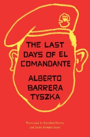 Cover of The Last Days of El Comandante