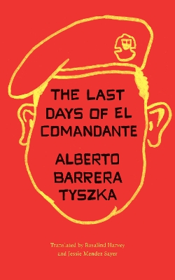 Book cover for The Last Days of El Comandante