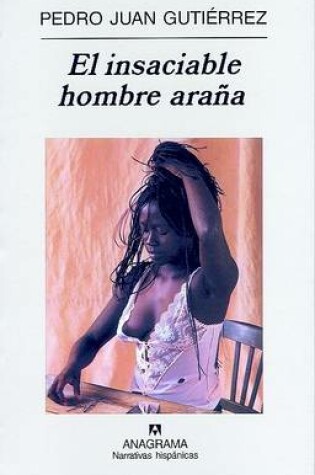 Cover of El Insaciable Hombre Arana