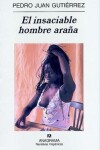 Book cover for El Insaciable Hombre Arana