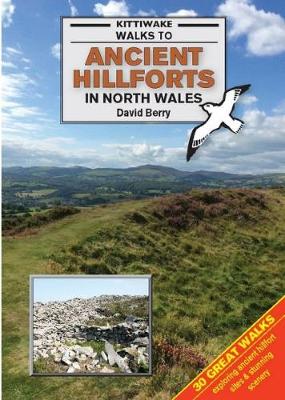 Book cover for Walks to Ancient Hillforts of North Wales