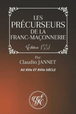 Cover of Les Precurseurs de la Franc-Maconnerie