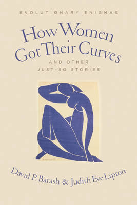 Book cover for How Women Got Their Curves and Other Just-So Stories