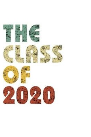 Cover of The Class of 2020