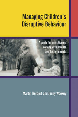 Book cover for Managing Children's Disruptive Behaviour