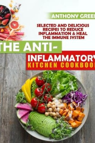 Cover of The Anti-Inflammatory Kitchen Cookbook