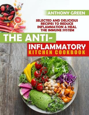 Book cover for The Anti-Inflammatory Kitchen Cookbook