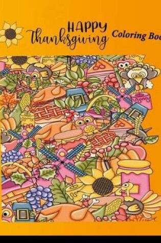 Cover of Happy Thanksgiving Adults Coloring Book