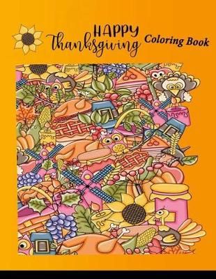 Book cover for Happy Thanksgiving Adults Coloring Book