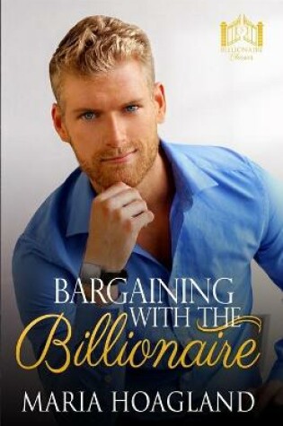 Cover of Bargaining with the Billionaire