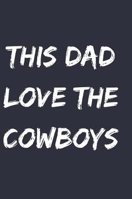 Book cover for This dad love the cowboys