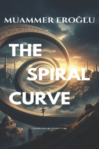 Cover of The Spiral Curve