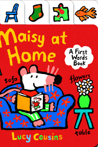 Cover of Maisy at Home: A First Words Book