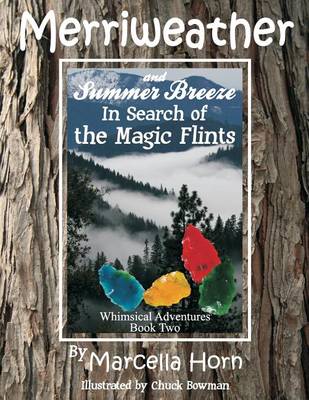 Book cover for Merriweather and Summer Breeze in Search of the Magic Flints