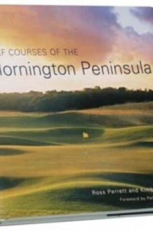 Cover of Golf Courses of the Mornington Peninsula