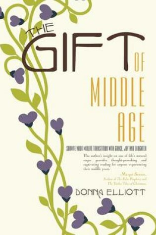 Cover of The Gift of Middle Age