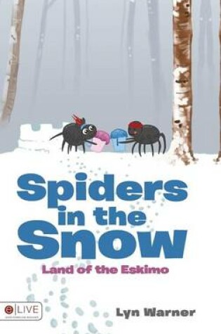 Cover of Spiders in the Snow