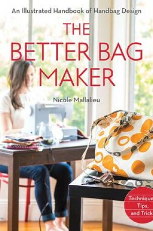 Cover of The Better Bag Maker
