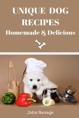 Book cover for Unique Dog Recipes