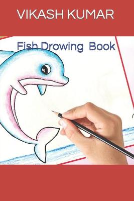 Book cover for Fish Drowing Book
