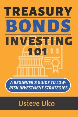 Cover of Treasury Bonds Investing 101