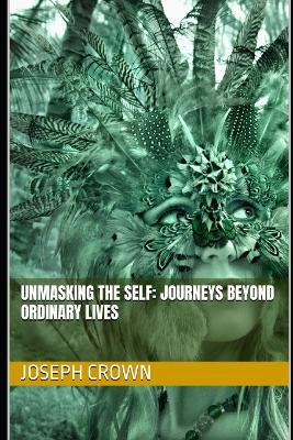 Cover of Unmasking the Self