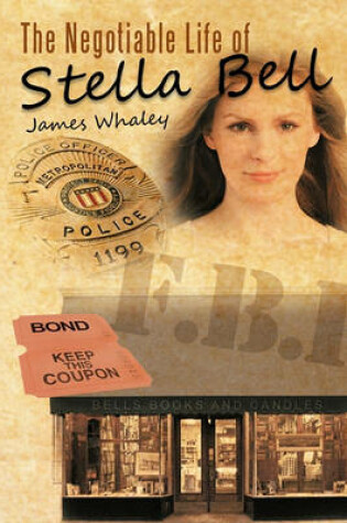 Cover of The Negotiable Life of Stella Bell