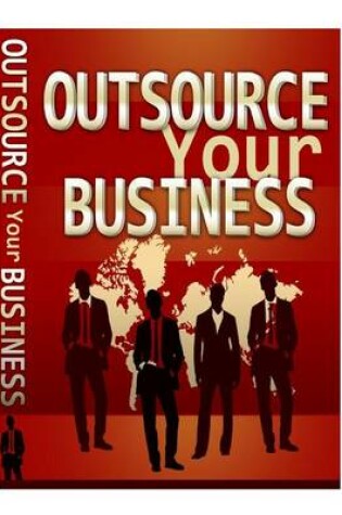 Cover of Outsource Your Business
