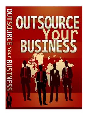 Book cover for Outsource Your Business