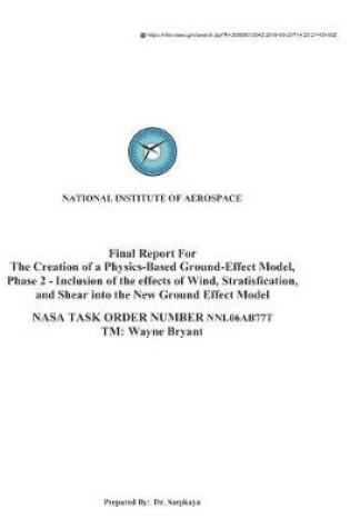 Cover of Final Report for the Creation of a Physics-Based Ground-Effect Model, Phase 2 - Inclusion of the Effects of Wind, Stratification, and Shear Into the New Ground Effect Model