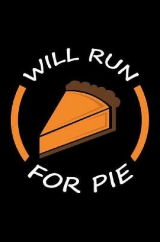 Cover of Will Run For Pie