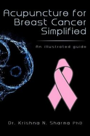 Cover of Acupuncture for Breast Cancer Simplified