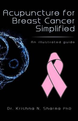 Book cover for Acupuncture for Breast Cancer Simplified