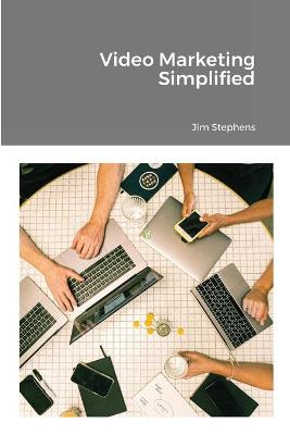 Book cover for Video Marketing Simplified