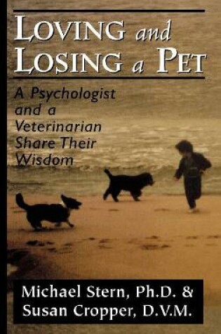 Cover of Loving and Losing a Pet