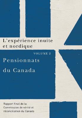 Book cover for Pensionnats du Canada : L'experience inuite et nordique