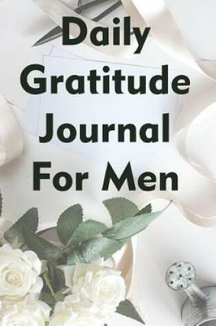 Cover of Daily Gratitude Journal For Men