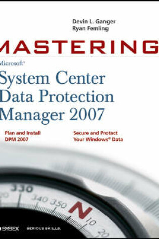 Cover of Mastering System Center Data Protection Manager 2007