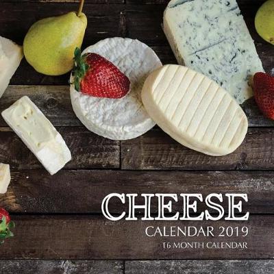 Book cover for Cheese Calendar 2019