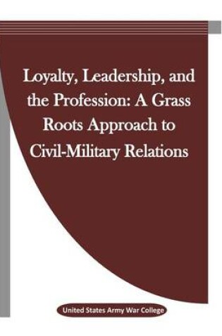 Cover of Loyalty, Leadership, and the Profession