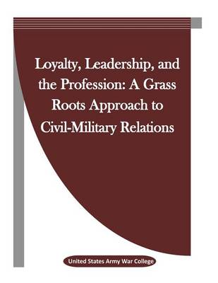 Book cover for Loyalty, Leadership, and the Profession