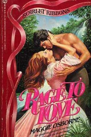 Cover of Rage to Love