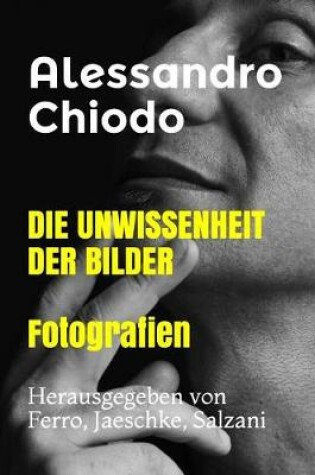 Cover of DIE UNWISSENHEIT DER BILDER Fotografien