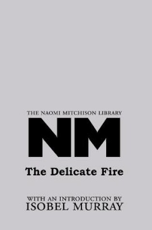 Cover of The Delicate Fire