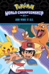 Book cover for Ash Wins It All (Pokemon: World Championship #3)