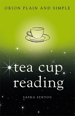 Cover of Tea Cup Reading, Orion Plain and Simple