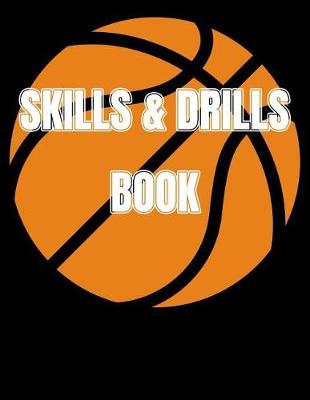 Book cover for Basketball Skills & Drills Book