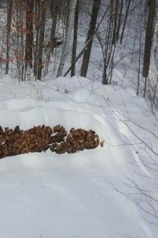 Cover of Winter Journal Woodpile Snowcovered