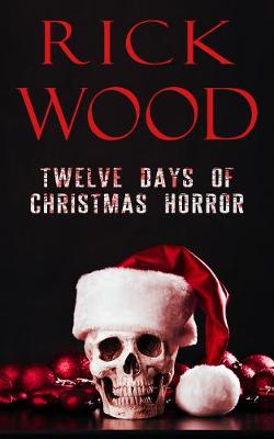 Book cover for Twelve Days of Christmas Horror