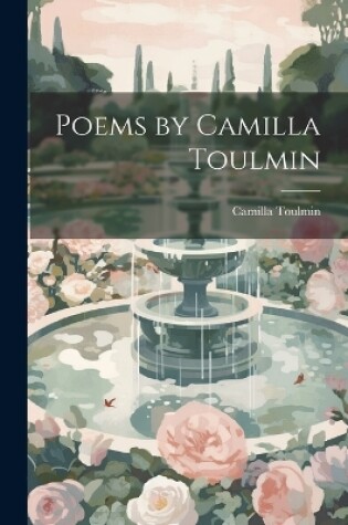 Cover of Poems by Camilla Toulmin